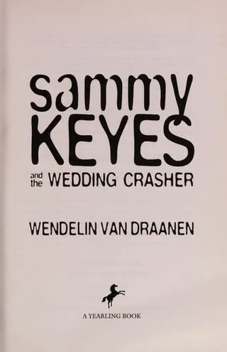 Cover of Sammy Keyes and the Wedding Crasher