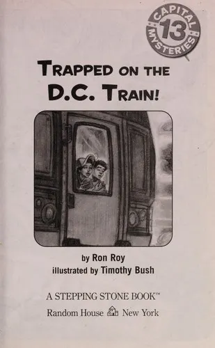 Cover of Capital Mysteries #13: Trapped on the D.C. Train!