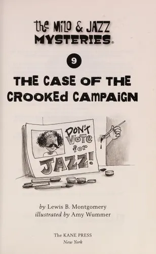 Cover of The Case of the Crooked Campaign (Book 9)