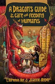 Cover of A Dragon's Guide to the Care and Feeding of Humans