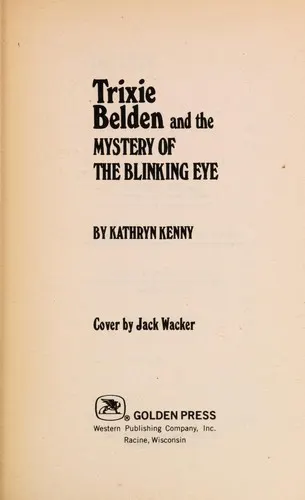 Cover of Trixie Belden and the Mystery of the Blinking Eye