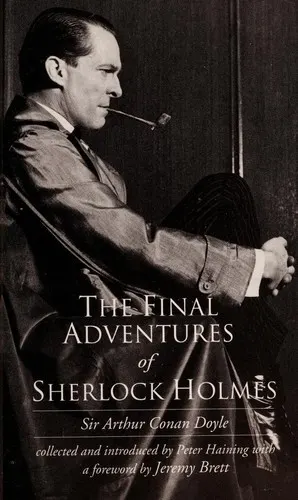 Cover of The final adventures of Sherlock Holmes. Completing the canon