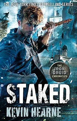 Cover of Staked: The Iron Druid Chronicles