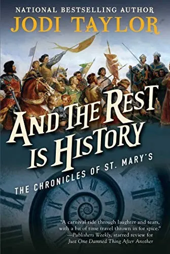 Cover of And the Rest Is History: The Chronicles of St. Mary's Book Eight