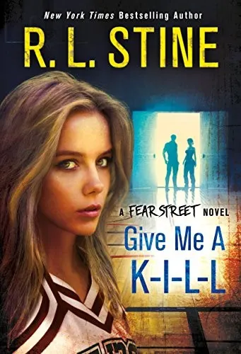 Cover of Fear Street Novel - Give Me a K-I-L-L
