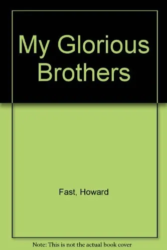 Cover of My glorious brothers