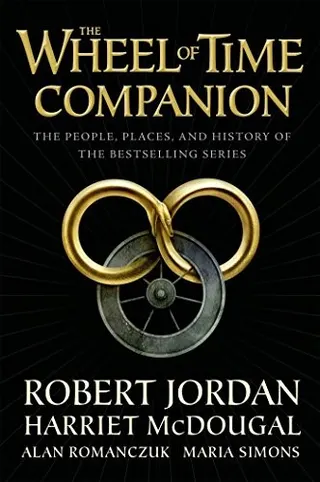 Cover of The Wheel of Time Companion: The People, Places, and History of the Bestselling Series
