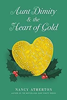 Cover of Aunt Dimity and the Heart of Gold