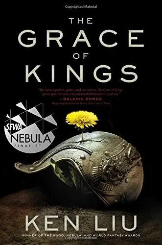 Cover of The Grace of Kings (The Dandelion Dynasty)