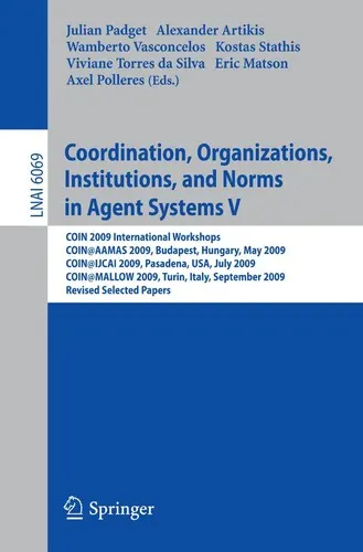 Cover of Coordination, organizations, institutions, and norms in agent systems V