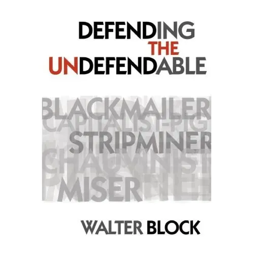 Cover of Defending the undefendable