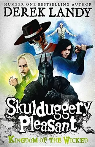 Cover of Skulduggery Pleasant. Kingdom of the Wicked
