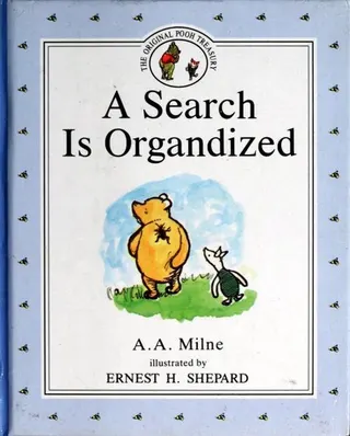 Cover of A Search Is Organdized, and Piglet Nearly Meets the Heffalump Again