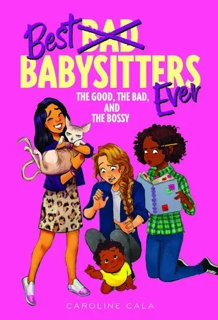 Cover of The Good, the Bad, and the Bossy
