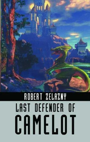 Cover of The Last Defender of Camelot
