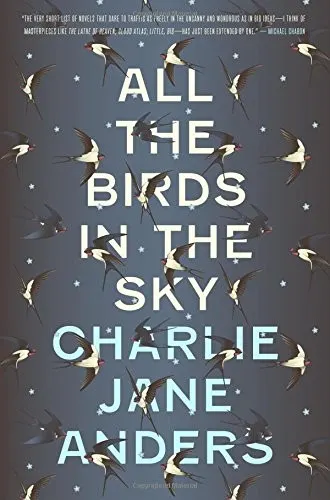 Cover of All the Birds in the Sky