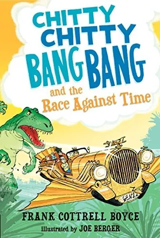 Cover of Chitty Chitty Bang Bang and the Race Against Time