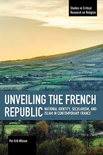 Cover of Unveiling the French Republic