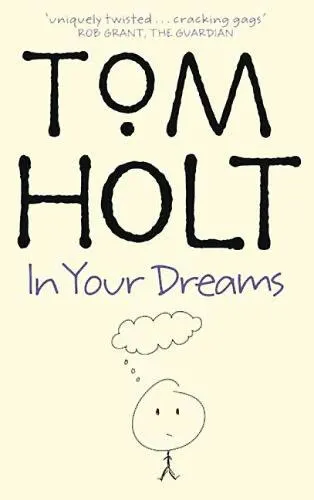 Cover of In Your Dreams (Holt, Tom)