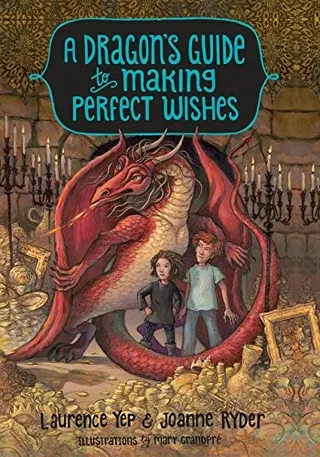 Cover of A Dragon's Guide to Making Perfect Wishes