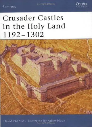 Cover of Crusader Castles in the Holy Land 1192-1302 (Fortress)