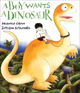 Cover of A boy wants a dinosaur