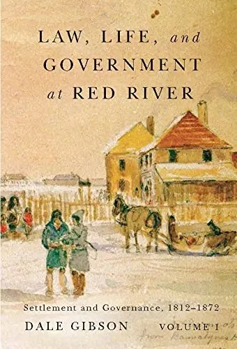 Cover of Law, Life, and Government at Red River