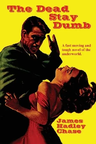 Cover of The dead stay dumb
