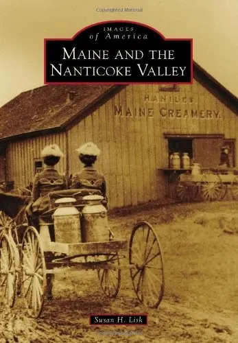 Cover of Maine and the Nanticoke Valley