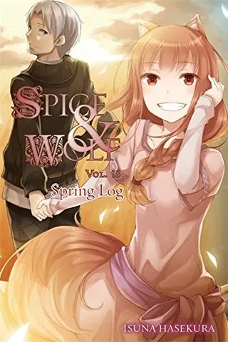 Cover of 狼と香辛料XVIII Spring Log (light novel)