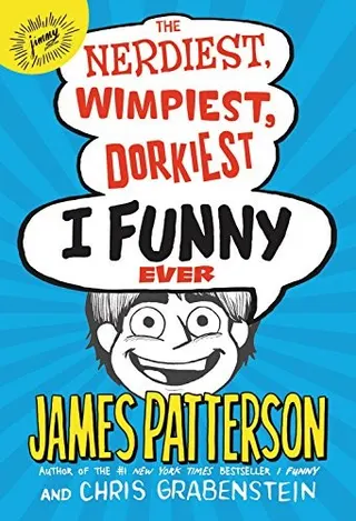 Cover of The nerdiest, wimpiest, dorkiest I funny ever