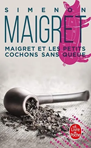 Cover of Maigret et les petits cochons sans queue