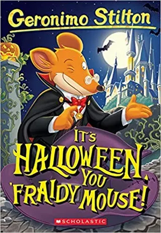 Cover of It's Halloween You 'Fraidy Mouse!