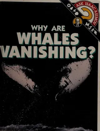 Cover of Why are whales vanishing?