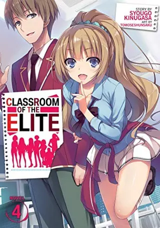 Cover of ようこそ実力至上主義の教室へ4 (light novel)