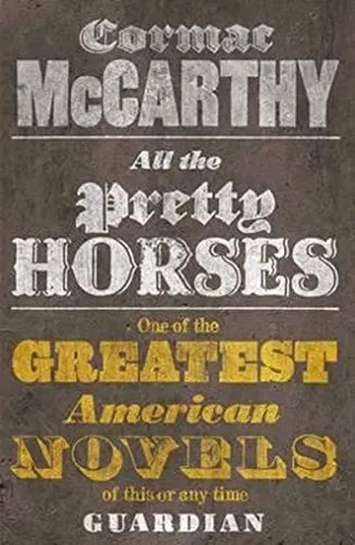 Cover of All the Pretty Horses