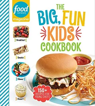 Cover of Food Network Magazine The Big, Fun Kids Cookbook