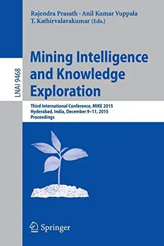 Cover of Mining Intelligence and Knowledge Exploration