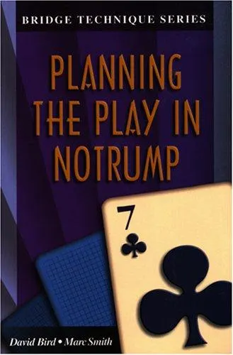 Cover of Planning the Play in Notrump