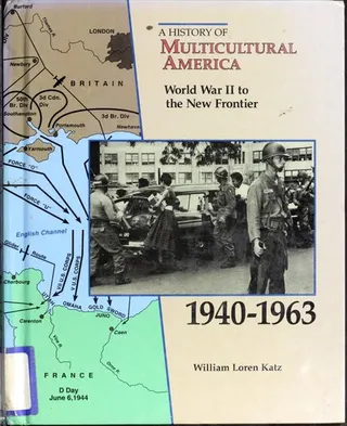 Cover of World War II to the new frontier, 1940-1963