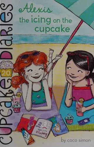 Cover of Alexis, the icing on the cupcake