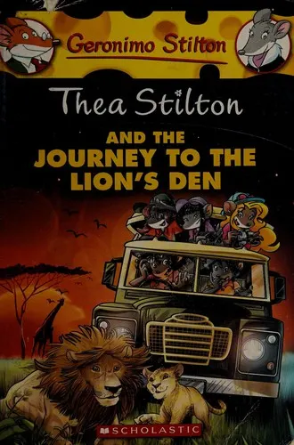 Cover of Thea Stilton and the Journey to the Lion's Den