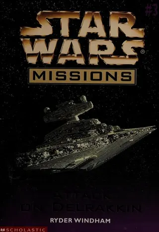 Cover of Star Wars - Missions - Attack on Delrakkin