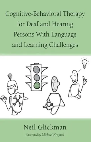 Cover of Cognitive-behavioral therapy for deaf and hearing persons with language and learning challenges