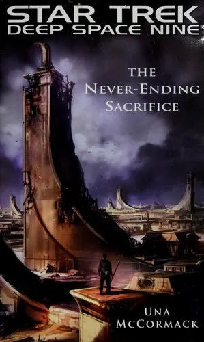 Cover of Star Trek Deep Space Nine - The Never-Ending Sacrifice