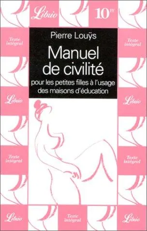 Cover of Manuel de civilité pour les petites filles à l'usage des maisons d'éducation