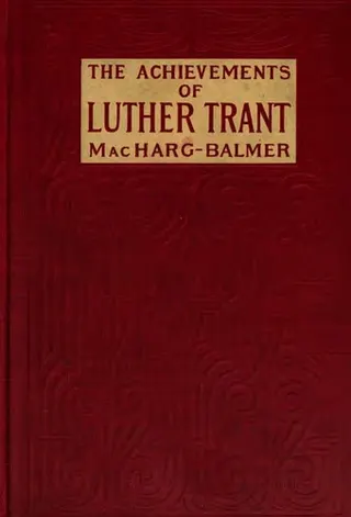 Cover of The Achievements of Luther Trant