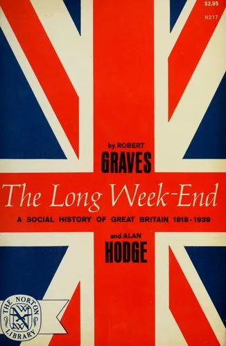 Cover of The long week-end; a social history of Great Britain, 1918-1939