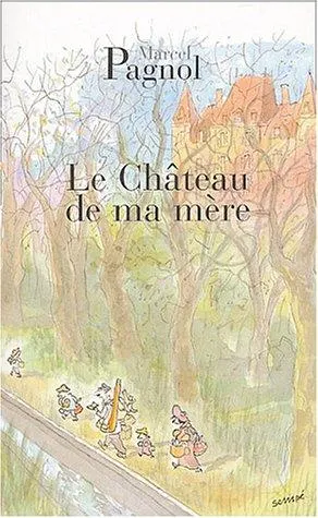 Cover of My Mother's Castle