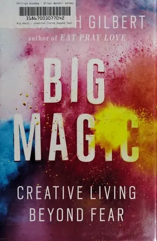 Cover of Big Magic: Creative Living Beyond Fear